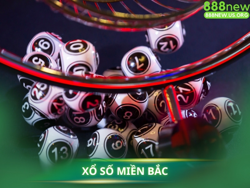 Xổ số Miền Bắc là gì?